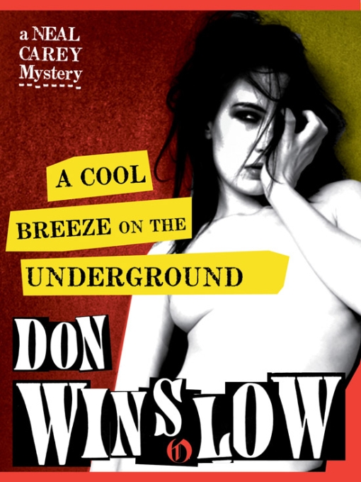 A Cool Breeze On The Underground Don Winslow
