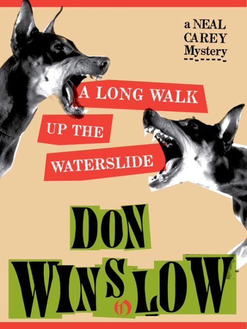 A Long Walk Up The Waterslide Don Winslow