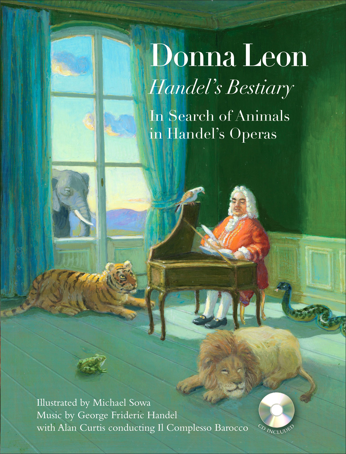 Handels Bestiary Donna Leon Michael Sowa Alan Curtis