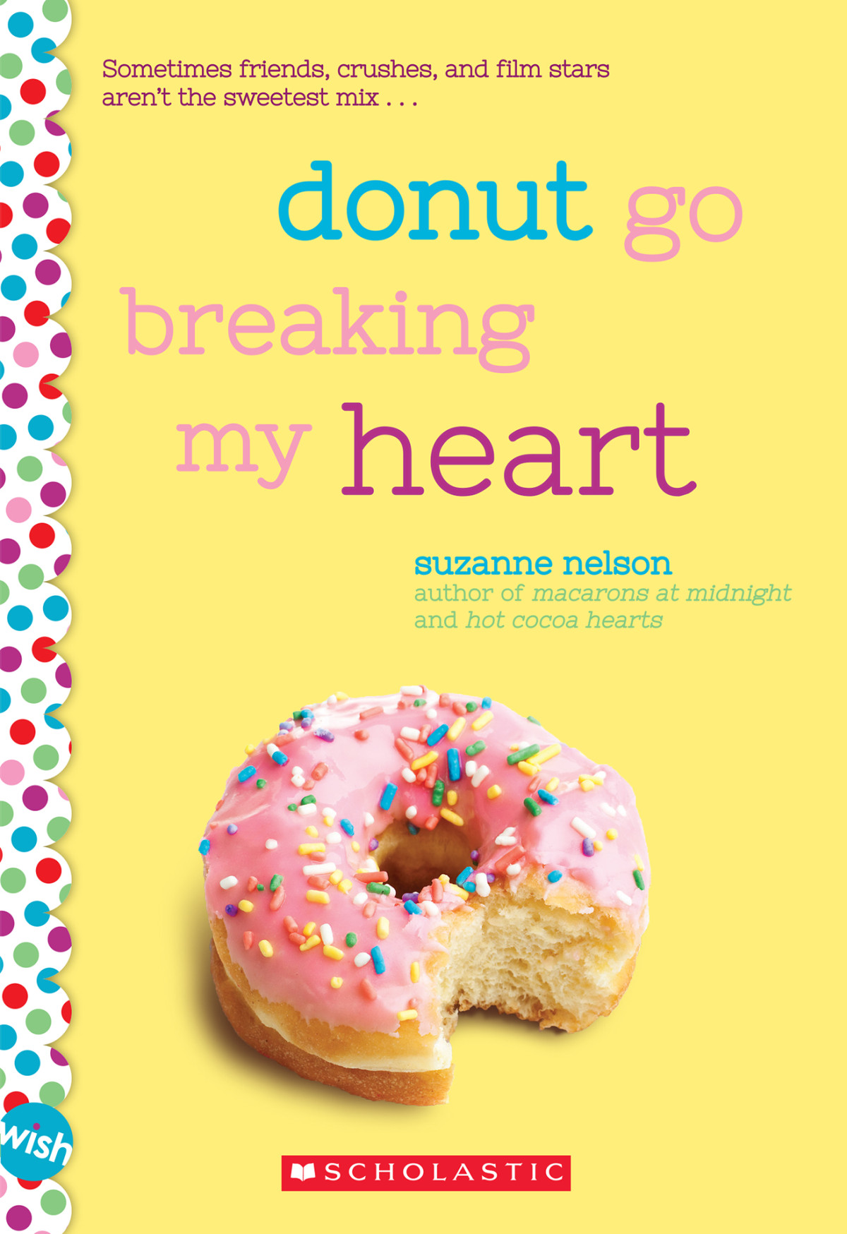 Donut Go Breaking My Heart Suzanne Nelson