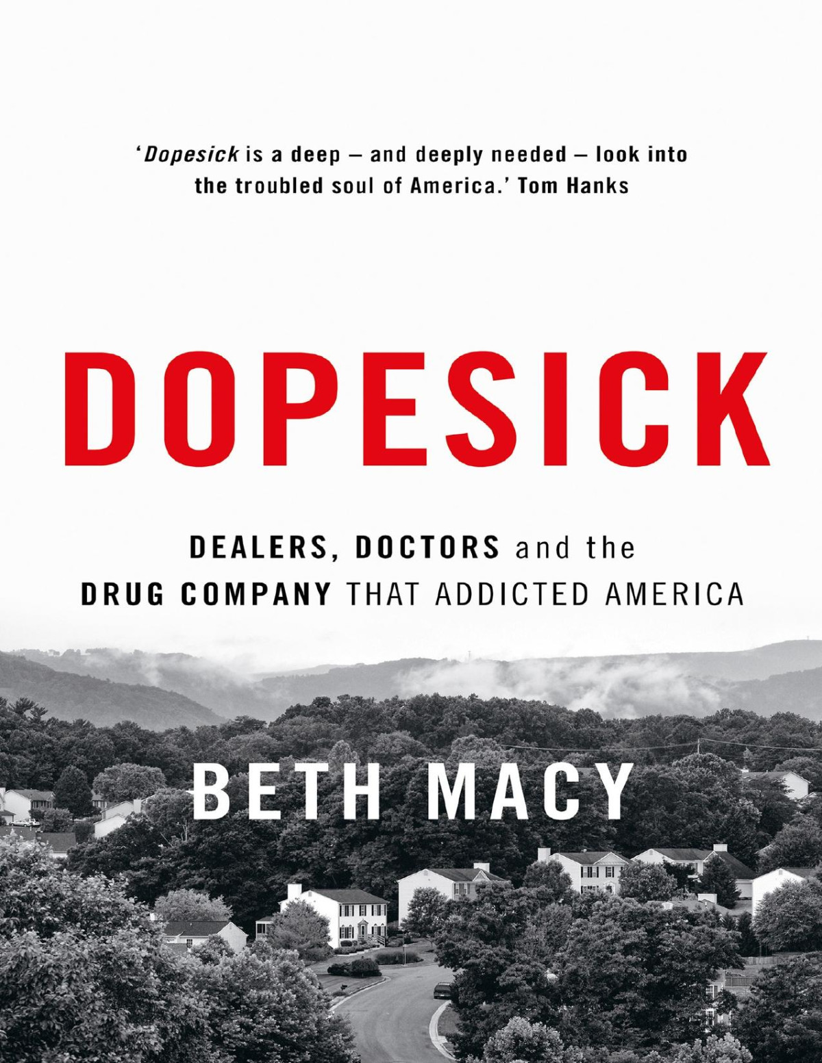 Dopesick Beth Macy