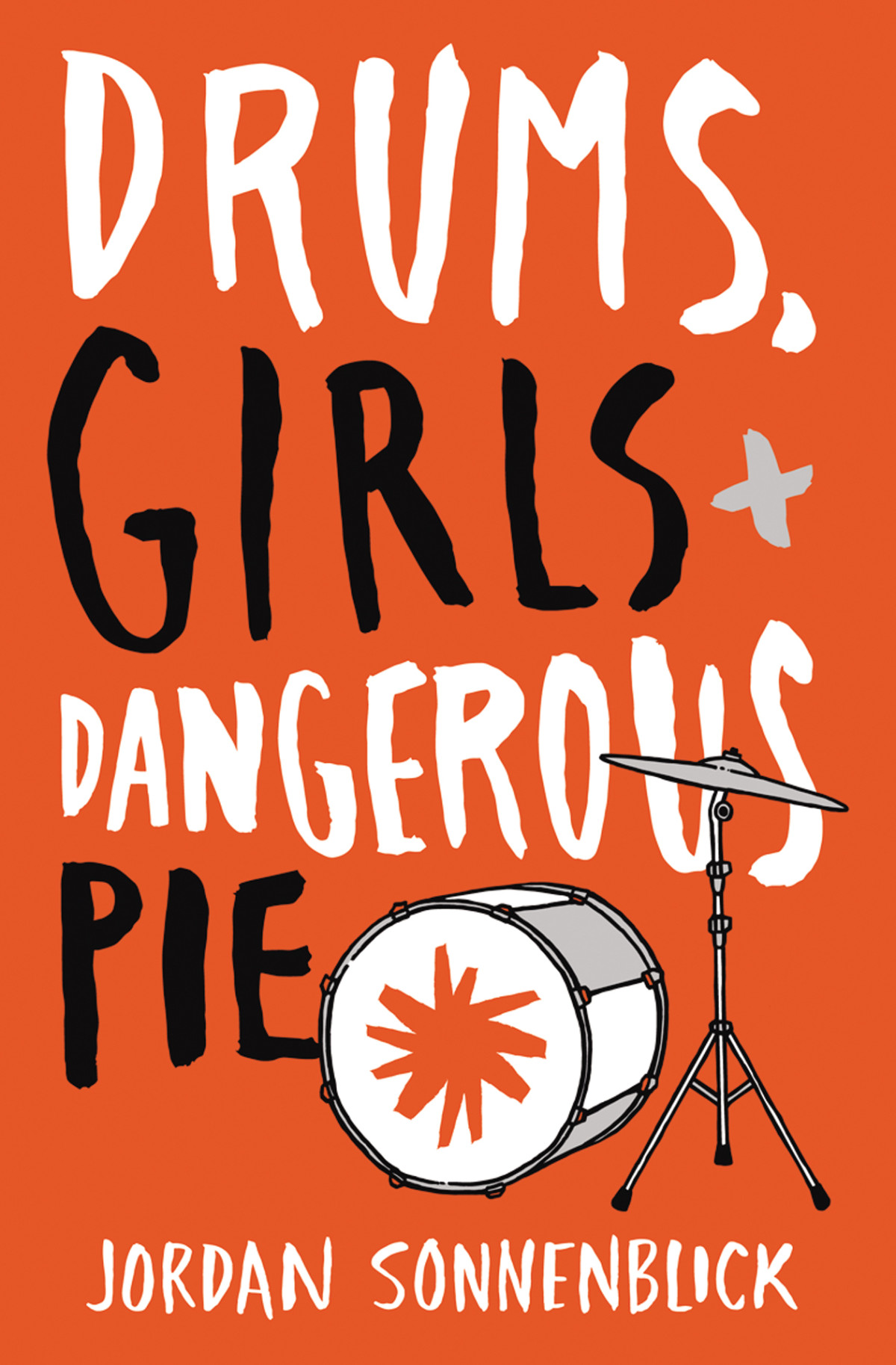 Drums Girls And Dangerous Pie Jordan Sonnenblick