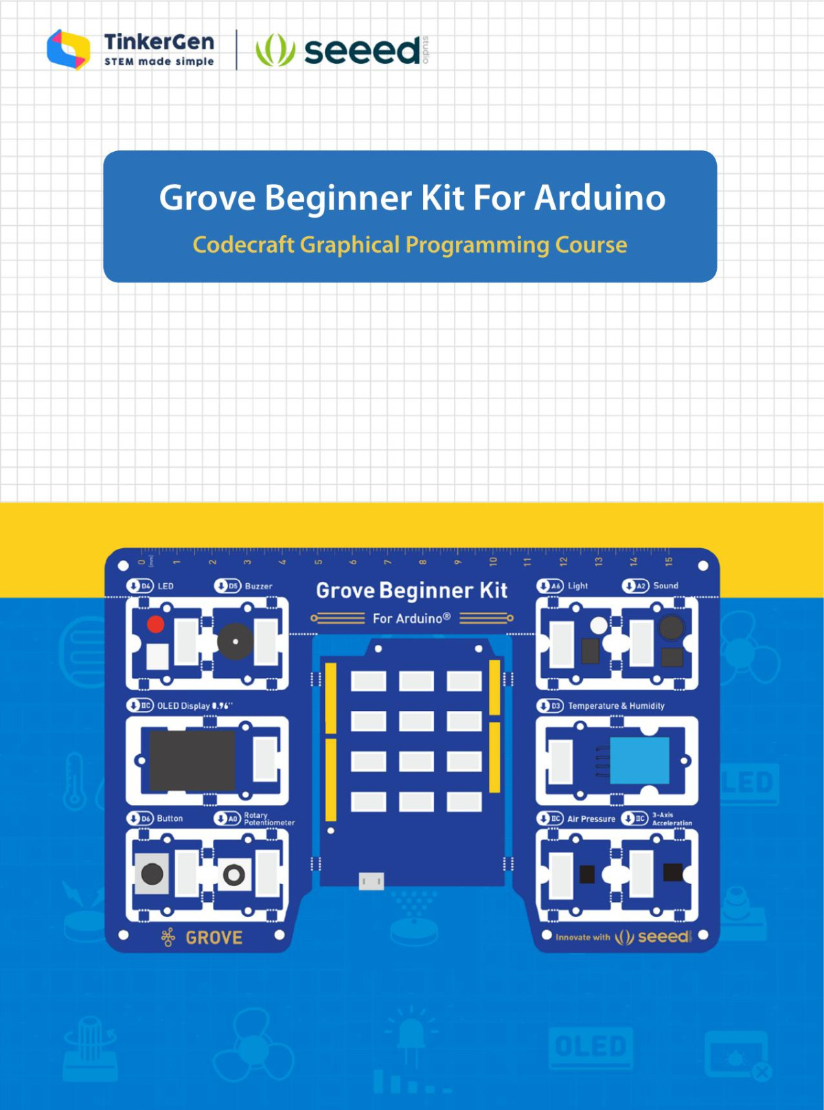 Grove Beginner Kit For Arduino Codecraft Graphical Programming Course Seeed