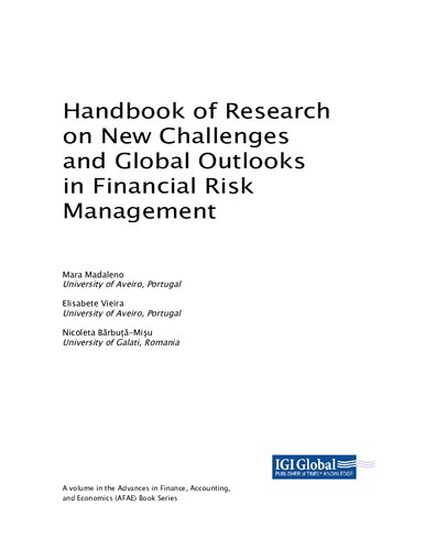 New Challenges And Global Outlooks In Financial Risk Management Mara Madaleno