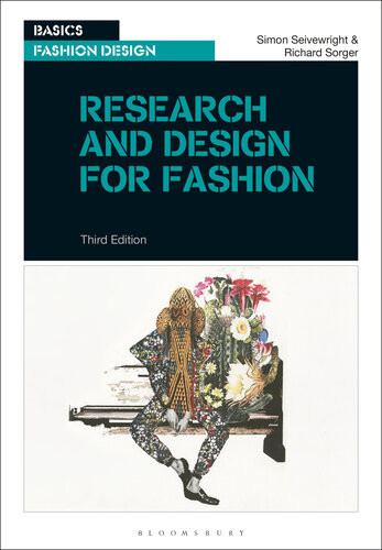 Research And Design For Fashion 3rd Edition Simon Seivewright