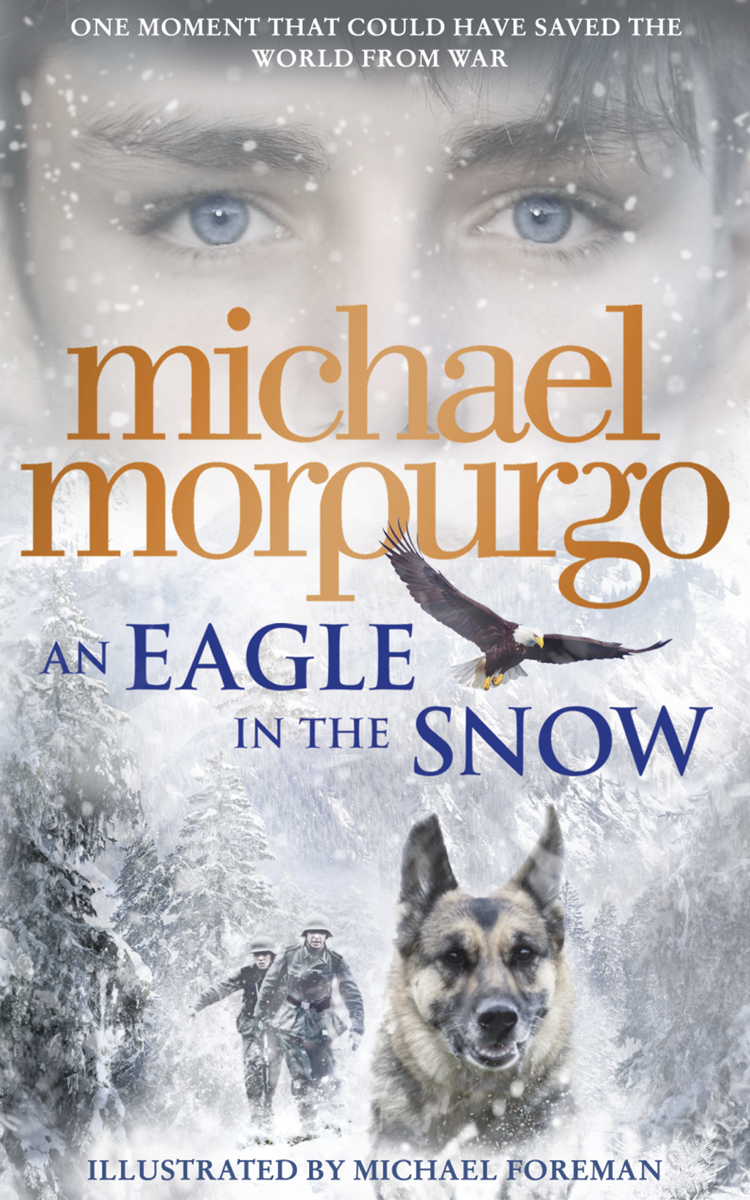 An Eagle In The Snow Michael Morpurgo