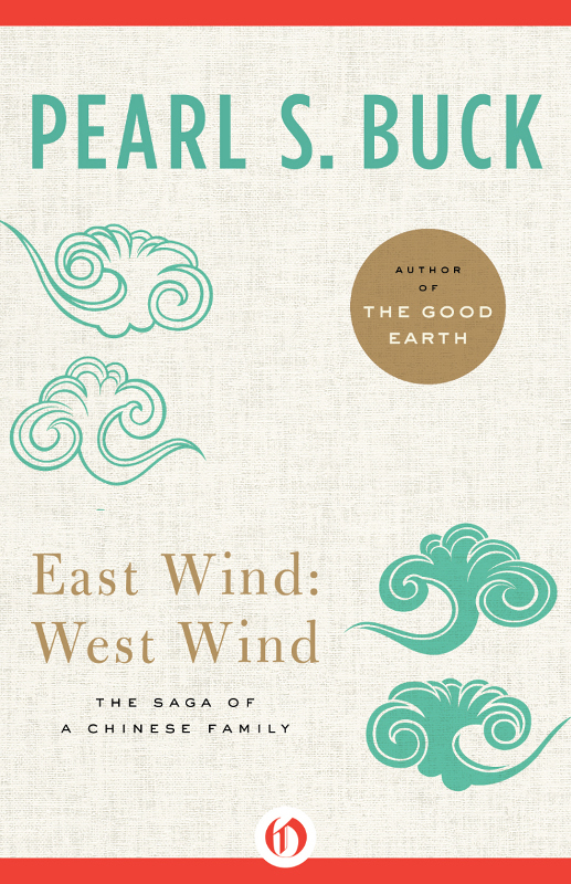 East Wind West Wind Pearl S Buck