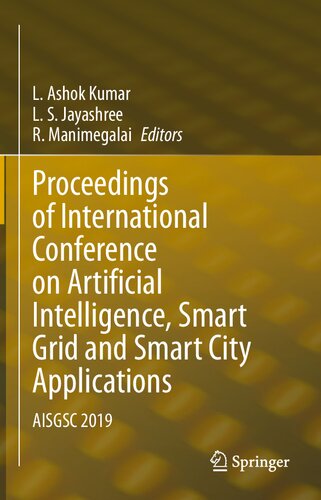 Proceedings Of International Conference On Artificial Intelligence Smart Grid And Smart City Applications Aisgsc 2019 1st Ed 2020 Kumar