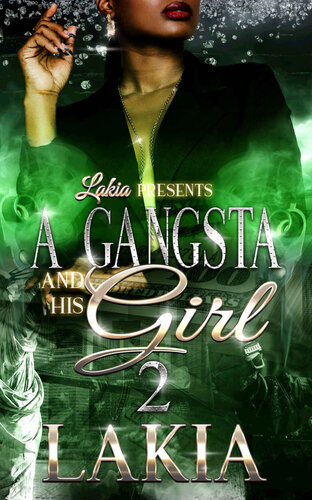A Gangsta And His Girl 2 Lakia