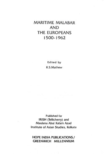 Maritime Malabar And The Europeans 15001962 K S Matthew Editor