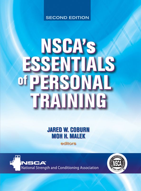 Nscas Essentials Of Personal Training 2nd Edition National Strength Conditioning Association