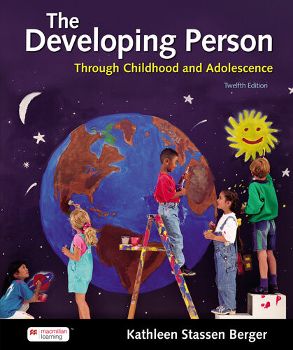 The Developing Person Through Childhood And Adolescence 12th Ed 12th Edition Kathleen Stassen Berger