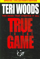 True To The Game 13 Reprint Woods Teri