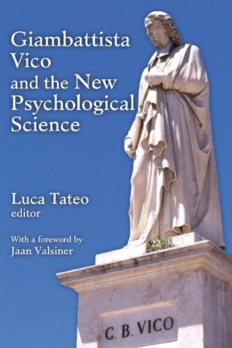 Giambattista Vico And The New Psychological Science 1st Edition Luca Tateo