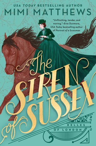 The Siren Of Sussex Belles Of London 1 Mimi Matthews