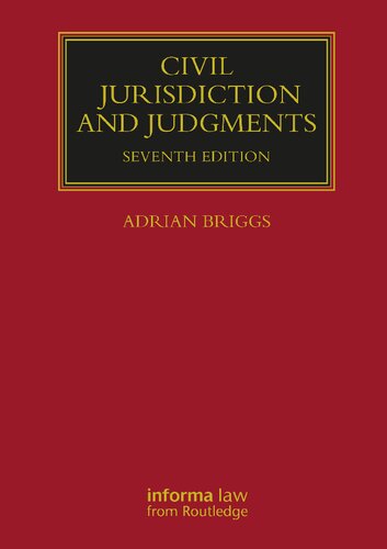 Civil Jurisdiction And Judgments 7th Edition Adrian Briggs
