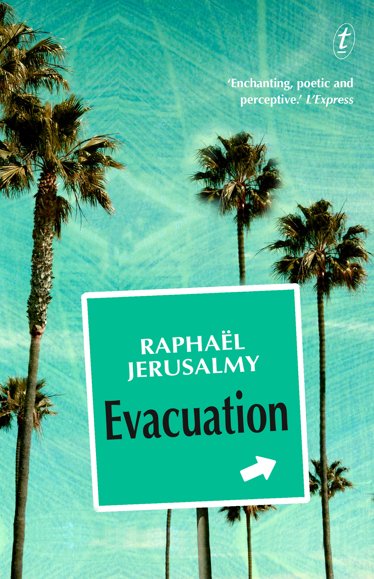 Evacuation Raphaël Jerusalmy Penny Hueston Translation