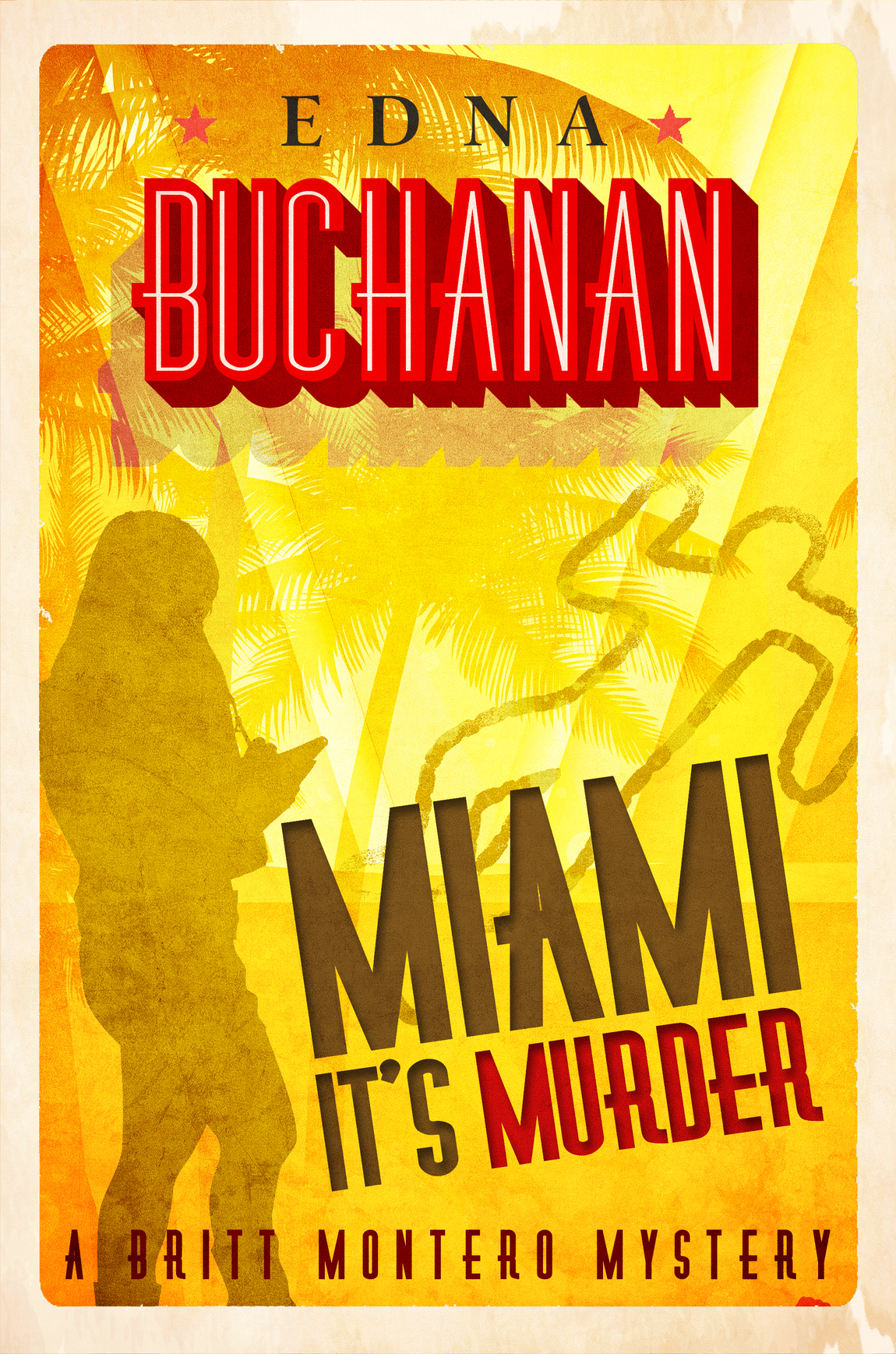 Miami Its Murder Edna Buchanan