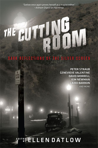 The Cutting Room Ellen Datlow