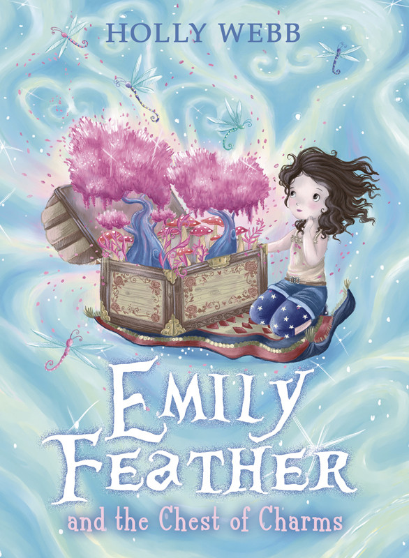 Emily Feather And The Chest Of Charms Holly Webb