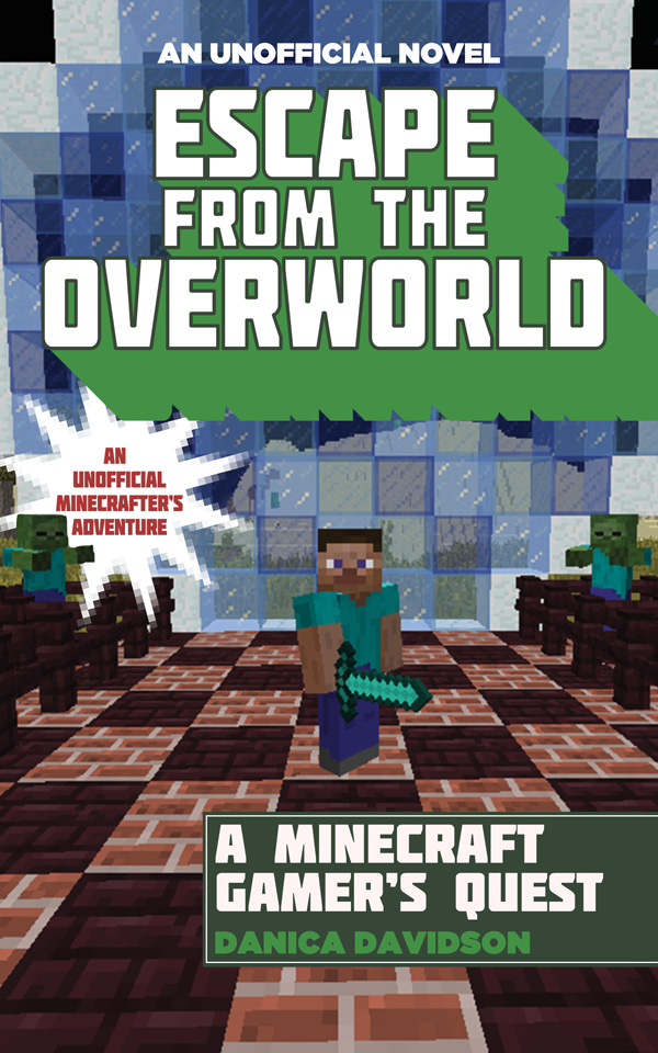 Escape From The Overworld Danica Davidson
