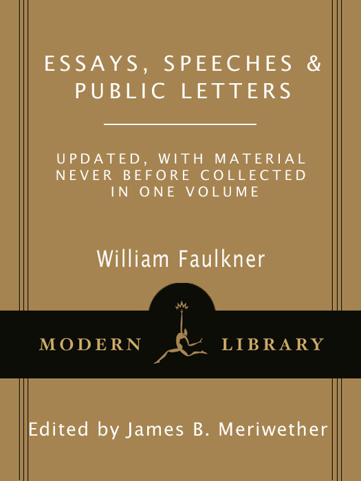 Essays Speeches Public Letters William Faulkner
