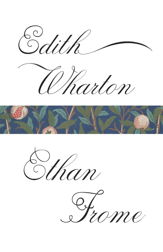 Ethan Frome Edith Wharton