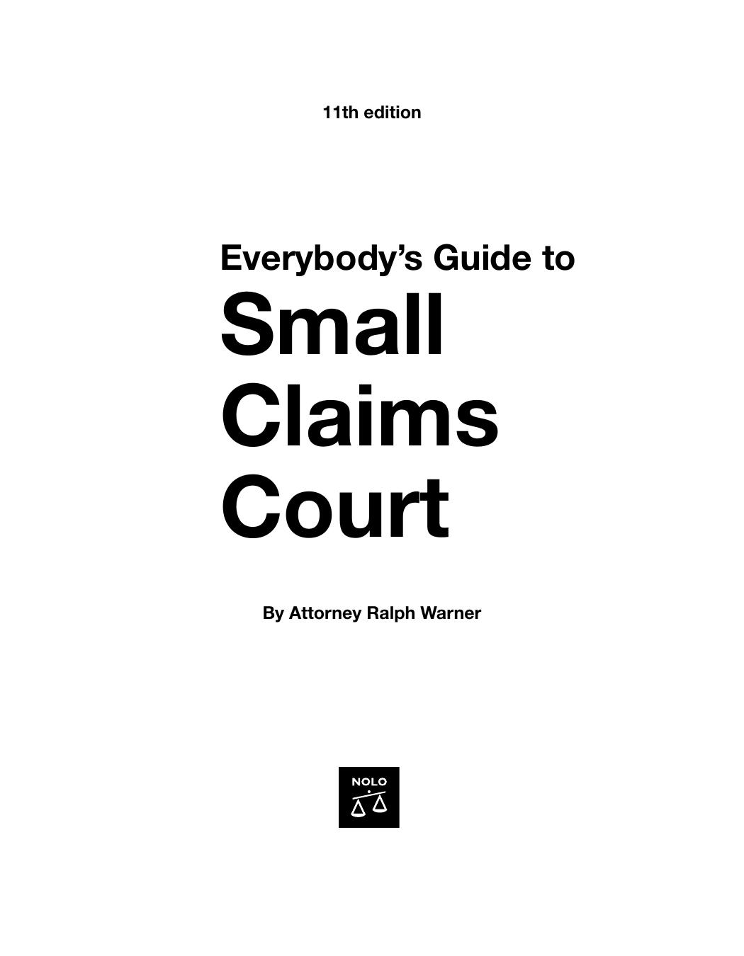 Everybodys Guide To Small Claims Court 11th Edition Ralph Warner