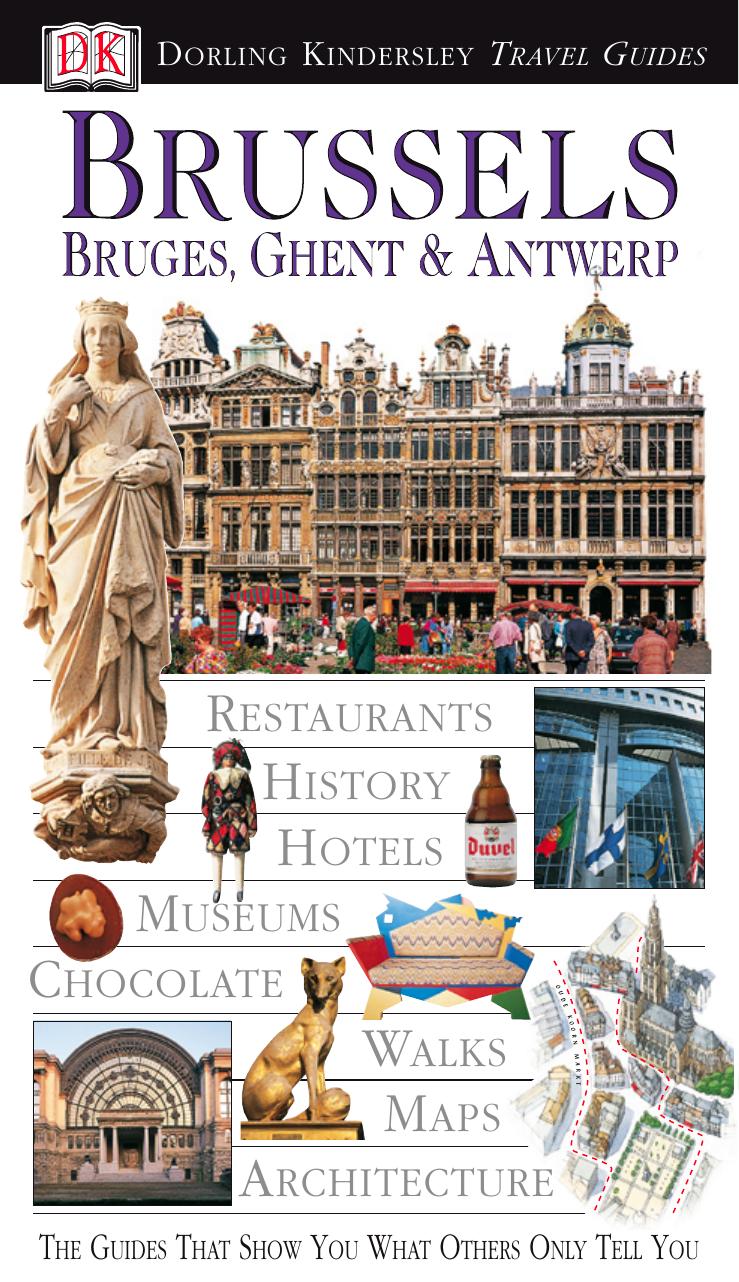 Eyewitness Travel Guide Brussels Bruges Ghent And Antwerp Various Contributors