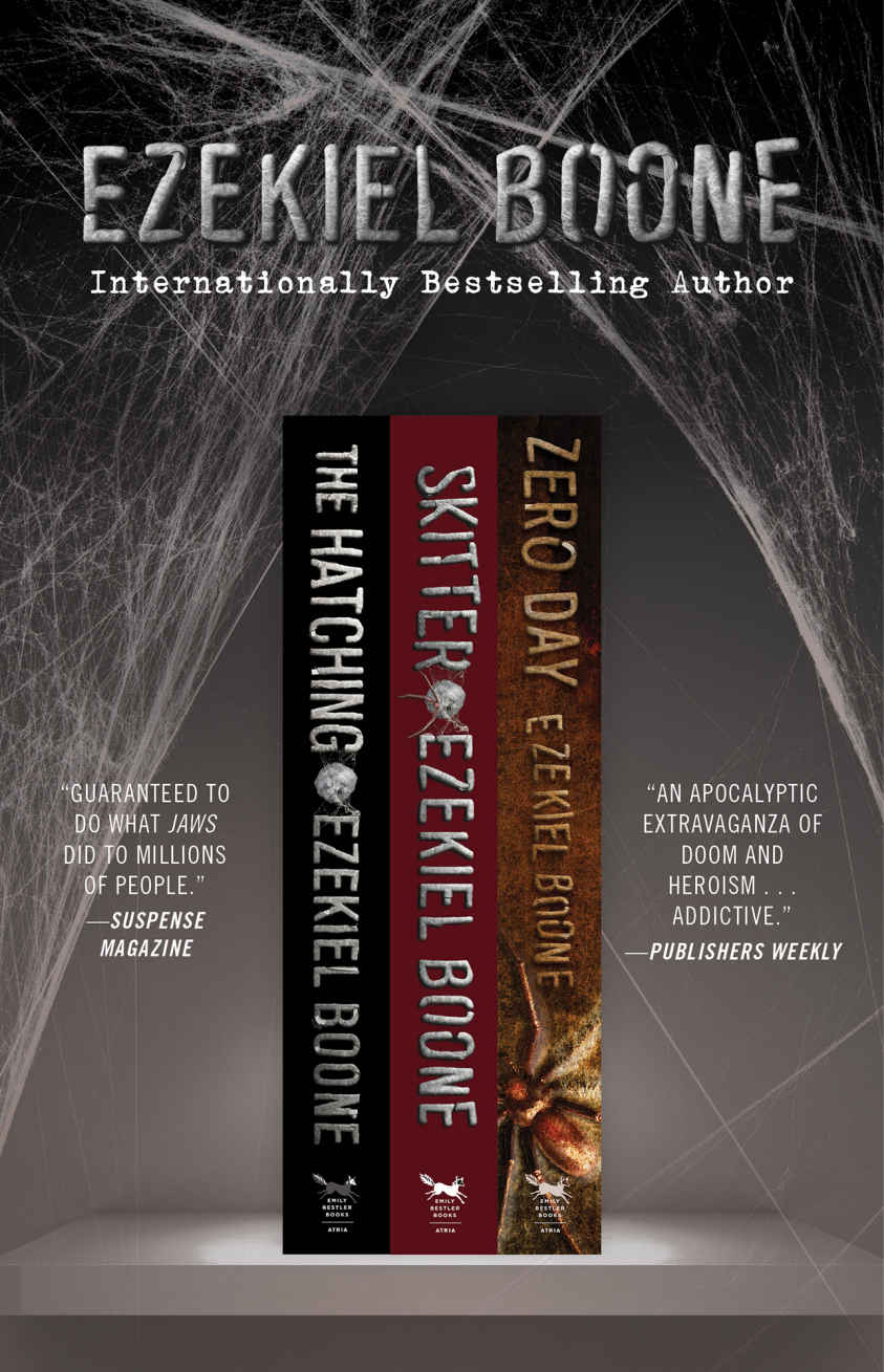 The Hatching Trilogy The Hatching Skitter And Zero Day Ezekiel Boone