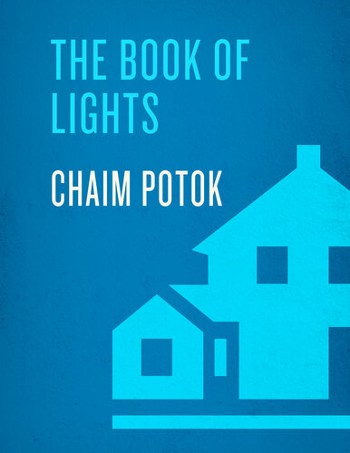 The Book Of Lights Chaim Potok