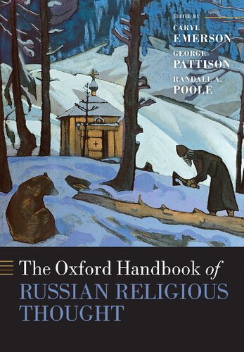The Oxford Handbook Of Russian Religious Thought Caryl Emerson Editor