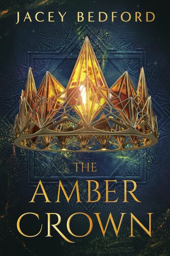 The Amber Crown 1st Edition Jacey Bedford