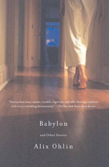 Babylon And Other Stories Alix Ohlin