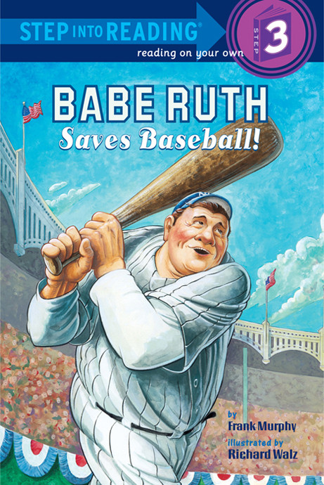 Babe Ruth Saves Baseball Frank Murphy