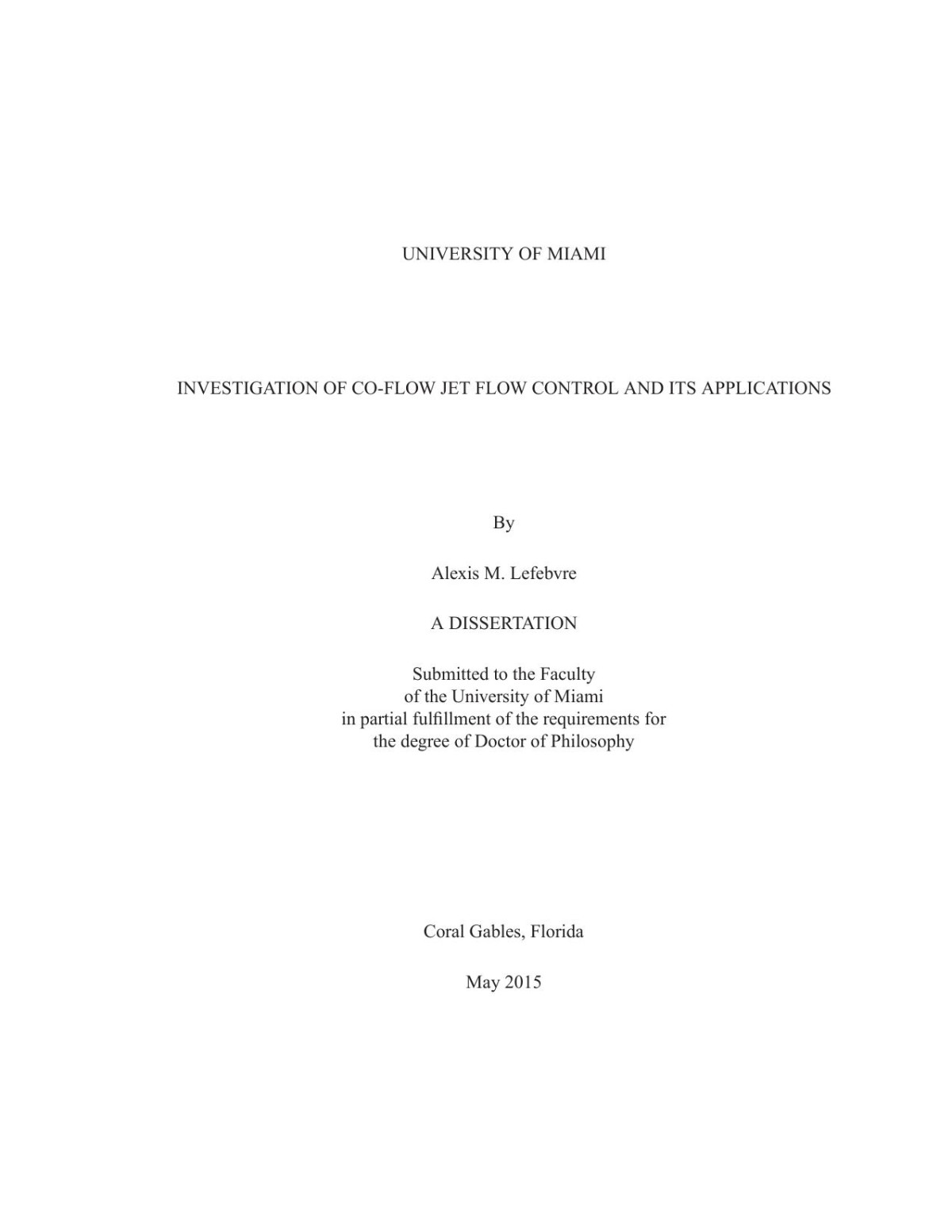 Investigation Of Coflow Jet Flow Control And Its Applications Alexis M Lefebvre