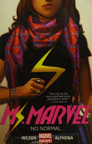Ms Marvel Vol 1 No Normal Ms Marvel Series G Willow Wilson