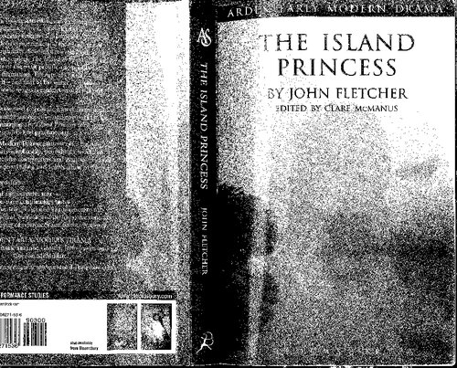 The Island Princess Arden Early Modern Drama John Fletcher