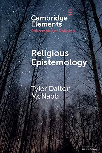 Religious Epistemology Tyler Dalton Mcnabb