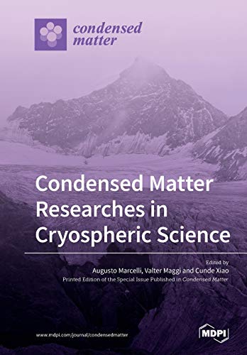 Condensed Matter Researches In Cryospheric Science Augusto Marcelli Editor
