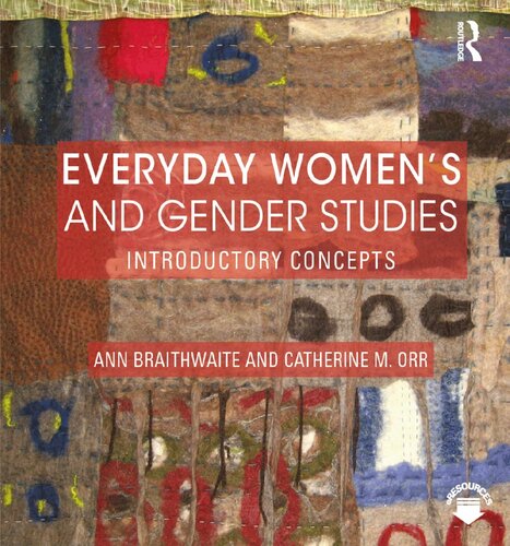 Everyday Womens And Gender Studies Introductory Concepts 1st Edition Ann Braithwaite