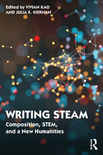 Writing Steam Composition Stem And A New Humanities Vivian Kao Editor