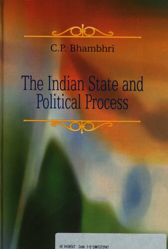The Indian State And Political Process Chandra Prakash Bhambhri