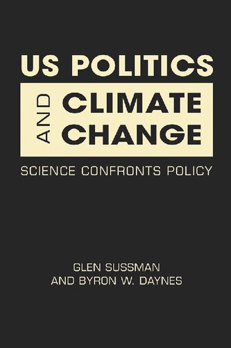 Us Politics And Climate Change Science Confronts Policy Glen Sussman