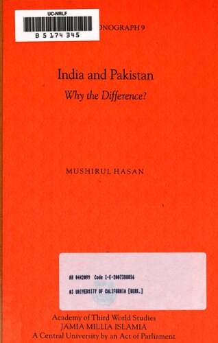 India And Pakistan Why The Difference Mushirul Hasan