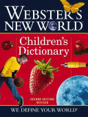 Websters New World Childrens Dictionary 2nd Edition Revised Prentice Hall