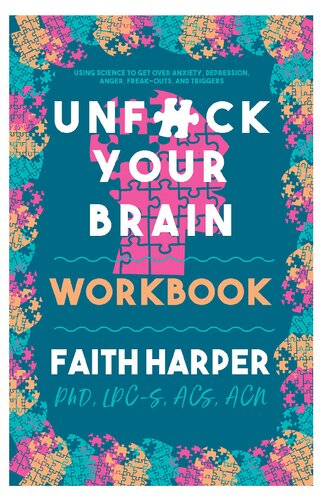 Unfuck Your Brain Workbook Workbook Faith G Harper