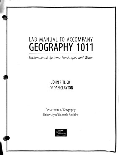 Lab Manual To Accompany Geography 1011 Environmental Systems Landscapes And Water 4th Edition John Pitlick