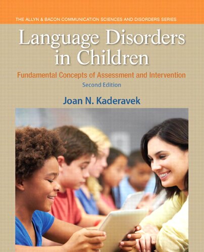Language Disorders In Children Fundamental Concepts Of Assessment And Intervention 2nd Edition Kaderavek