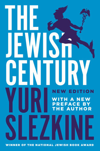 The Jewish Century New Edition New Slezkine Yuri